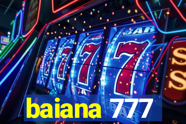 baiana 777